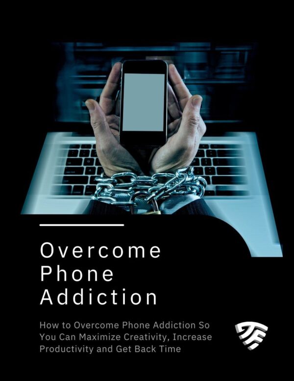 Overcome Phone Addiction Ebook